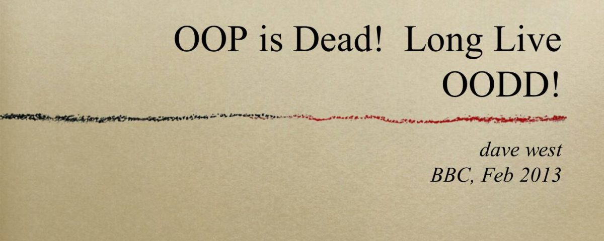 oop-is-dead-long-live-oodd